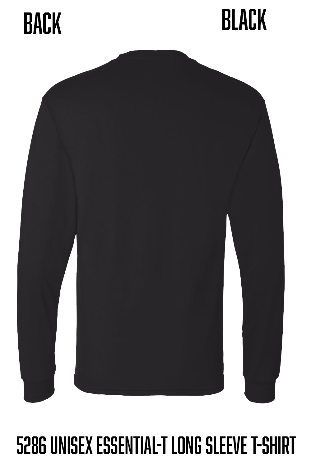 Back view of a black long-sleeve t-shirt on a white background, with text labels 'BACK' and 'BLACK' at the top and '5286 UNISEX ESSENTIAL-T LONG SLEEVE T-SHIRT' at the bottom.