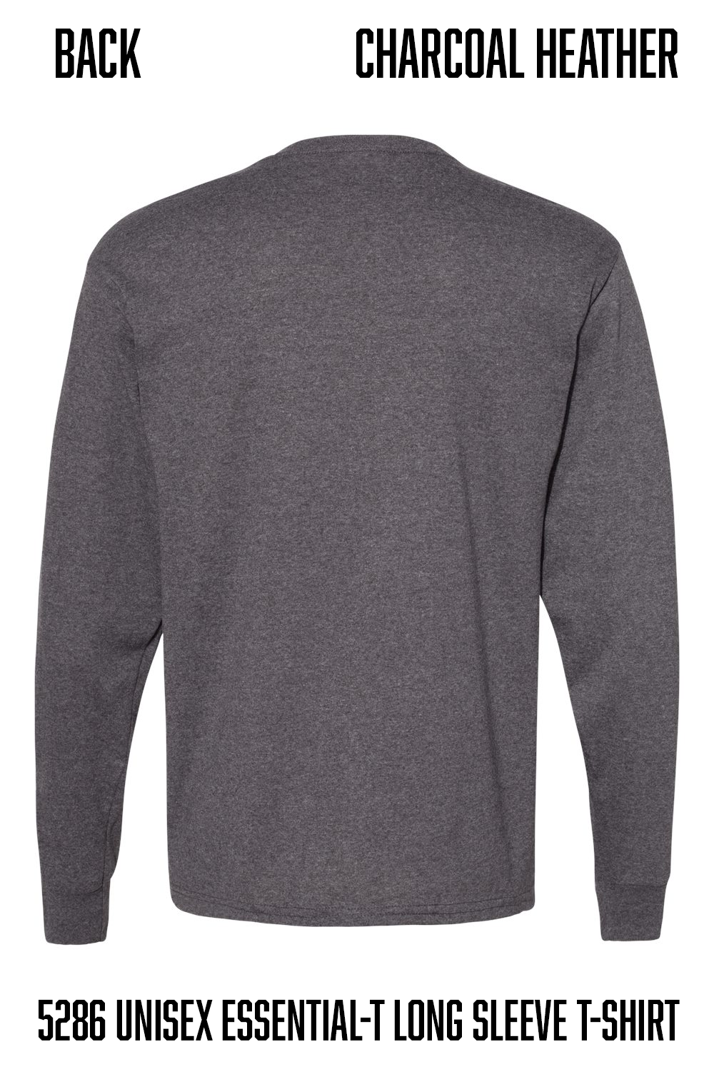 Back view of a charcoal heather long-sleeve t-shirt on a white background, with text labels 'BACK' and 'CHARCOAL HEATHER' at the top and '5286 UNISEX ESSENTIAL-T LONG SLEEVE T-SHIRT' at the bottom.