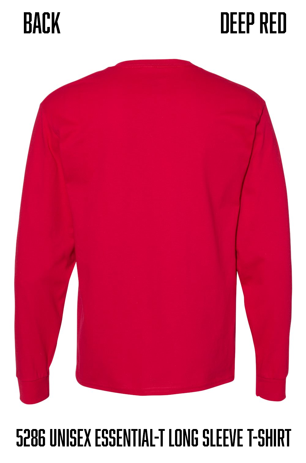 Back view of a long-sleeve t-shirt in deep red, labeled with 'BACK' and 'DEEP RED' on a white background, with text at the bottom identifying it as a 5286 unisex Essential-T long sleeve t-shirt.