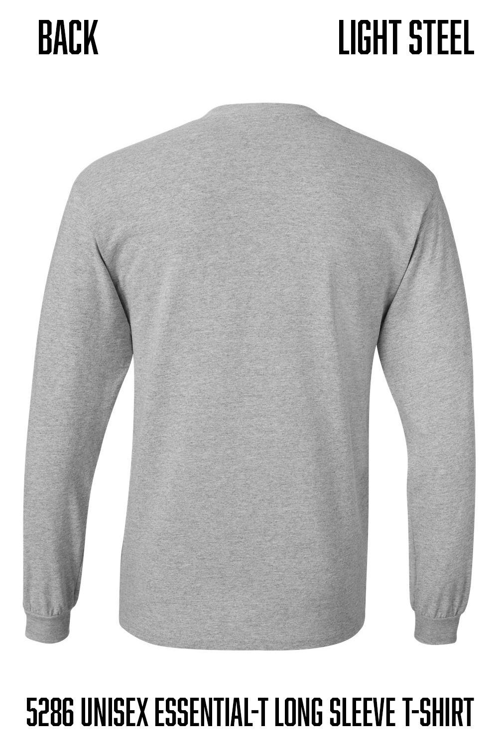 Back view of a light steel gray long-sleeve t-shirt on a white background, with text labels 'BACK' and 'LIGHT STEEL' at the top and '5286 UNISEX ESSENTIAL-T LONG SLEEVE T-SHIRT' at the bottom.