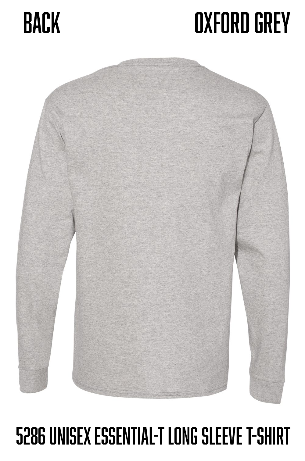 Back view of an Oxford Grey long-sleeve t-shirt on a white background, with text labels 'BACK' and 'OXFORD GREY' at the top and '5286 UNISEX ESSENTIAL-T LONG SLEEVE T-SHIRT' at the bottom.