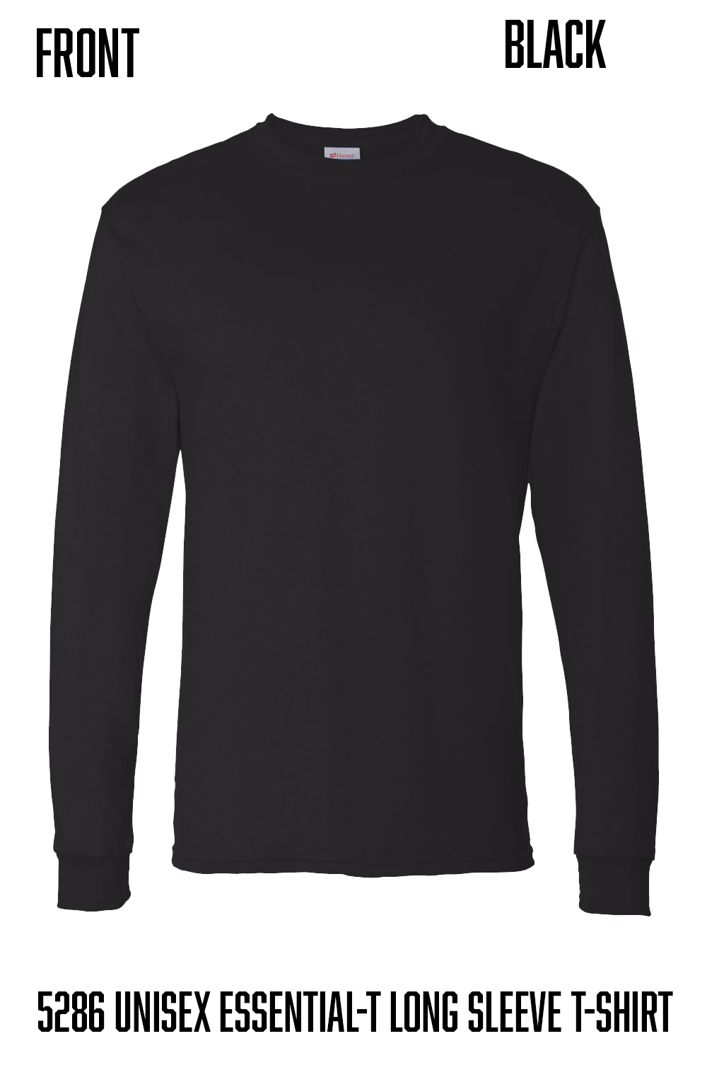 A black long-sleeve crewneck t-shirt displayed on a white background with text overlays reading 'FRONT', 'BLACK', and 'hanes 5286 UNISEX ESSENTIAL-T LONG SLEEVE T-SHIRT'.
