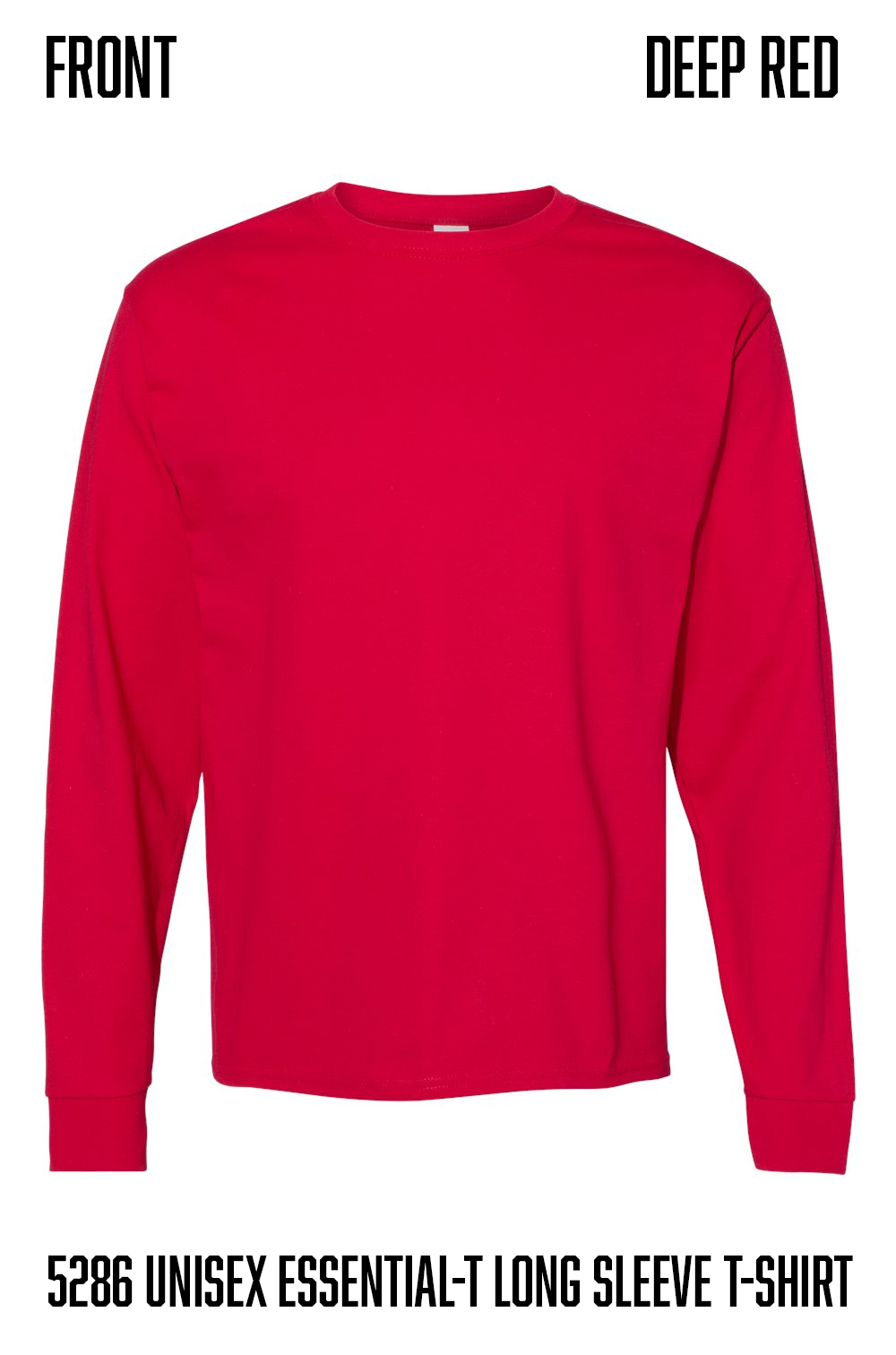 A bright deep red long-sleeve crewneck t-shirt shown flat against a white background, with text labels reading 'FRONT', 'DEEP RED', and 'hanes 5286 UNISEX ESSENTIAL-T LONG SLEEVE T-SHIRT' at the top and bottom.