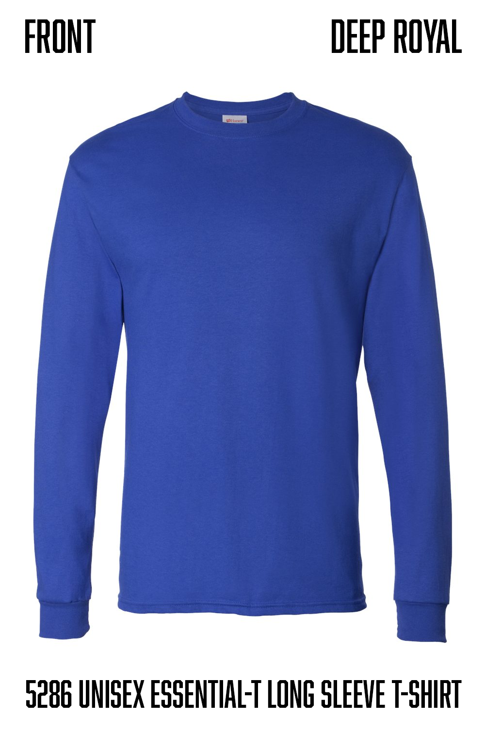 A royal blue long-sleeve crewneck t-shirt shown flat against a white background, with text labels 'FRONT' and 'DEEP ROYAL' at the top and 'hanes 5286 UNISEX ESSENTIAL-T LONG SLEEVE T-SHIRT' at the bottom.