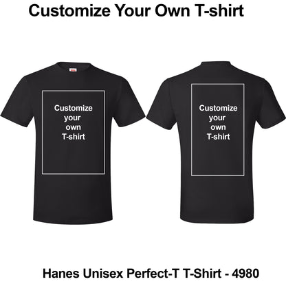 Black short-sleeve t-shirt shown from the front and back on a white background, with white placeholder text reading 'Customize your own T-shirt' inside a rectangular area on each side. Text above and below says 'Customize Your Own T-shirt' and 'Hanes Unisex Perfect-T T-Shirt - 4980'.