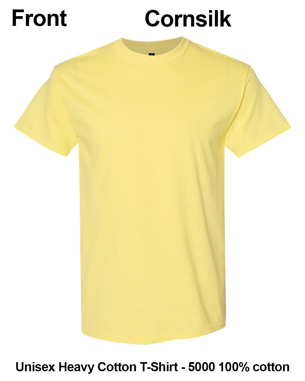 A light yellow short-sleeve crewneck t-shirt shown from the front on a white background, with text labels reading 'Front' and 'Cornsilk' at the top and 'Unisex Heavy Cotton T-Shirt - 5000 100% cotton' at the bottom. custom t-shirt print