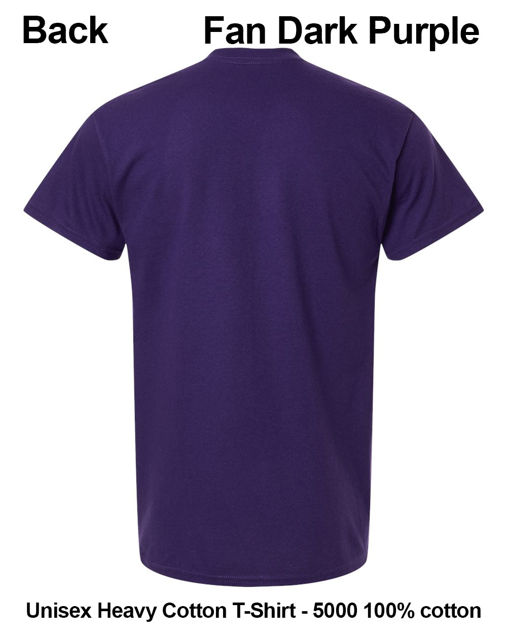 Back view of a dark purple short-sleeve T-shirt on a white background, with text reading 'Back Fan Dark Purple' and 'Unisex Heavy Cotton T-Shirt - 5000 100% cotton'. custom t-shirt print