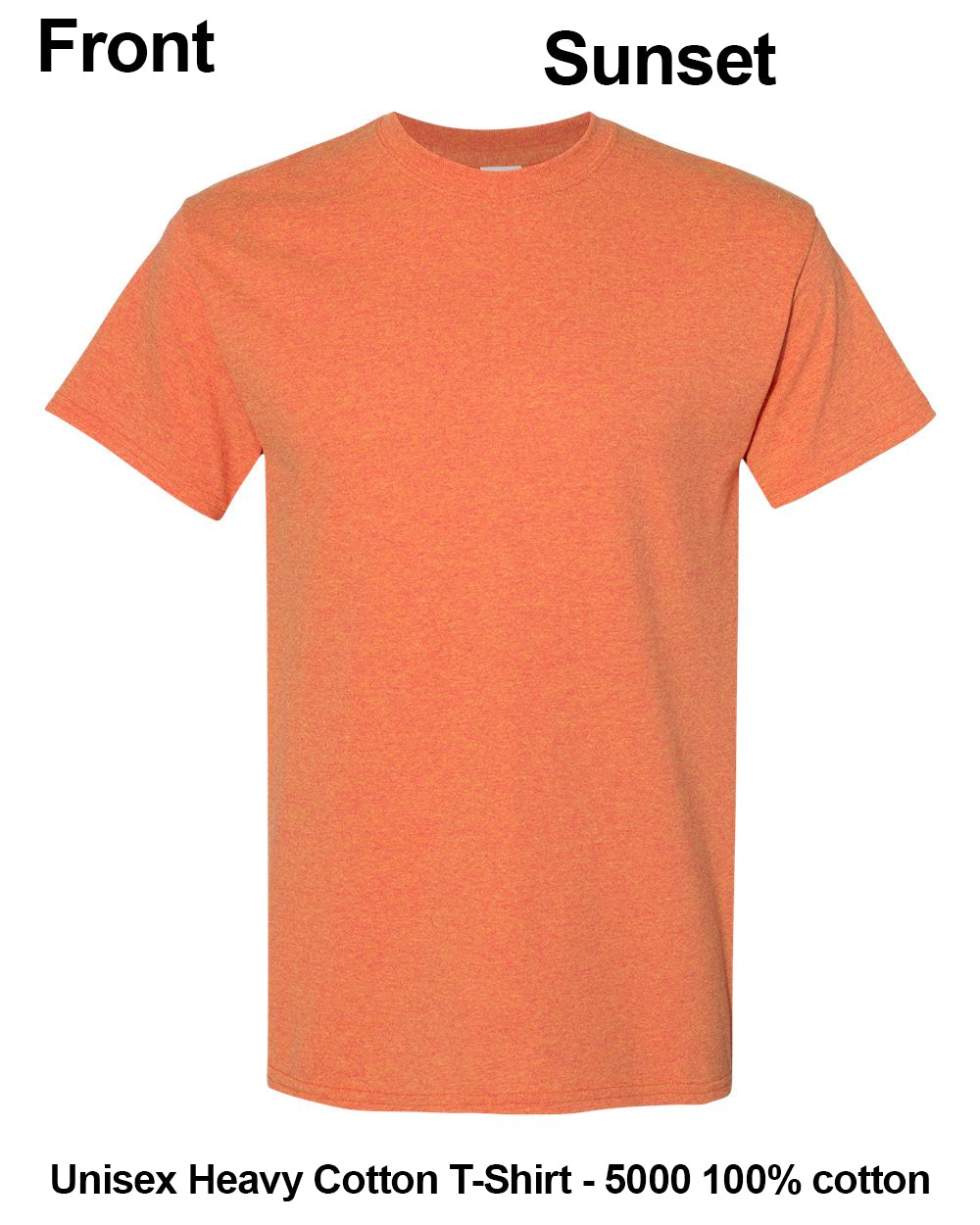 An orange short-sleeve crewneck t-shirt shown from the front on a white background, with text labels 'Front' and 'Sunset' at the top and 'Unisex Heavy Cotton T-Shirt - 5000 100% cotton' at the bottom. custom t-shirt print