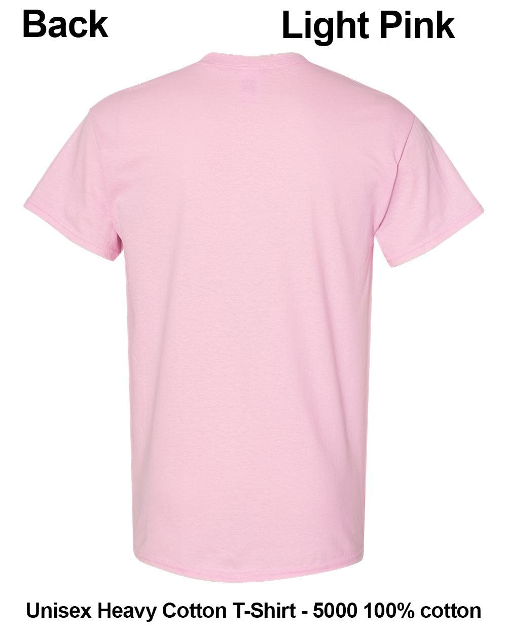 A light pink short-sleeve cotton t-shirt shown from the back on a white background, with text labels indicating 'Back' and 'Light Pink' and additional text at the bottom describing the product as 'Unisex Heavy Cotton T-Shirt - 5000 100% cotton'. custom t-shirt print