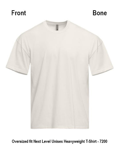 An oversized, bone-colored short-sleeve crewneck t-shirt shown from the front, with text labels 'Front' and 'Bone' at the top and a descriptive caption at the bottom. Custom over size shirt print Next Level 7200