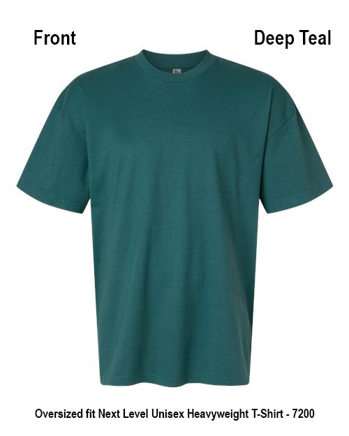 A dark teal short-sleeve crewneck t-shirt shown flat against a white background, with text labels indicating 'Front' and 'Deep Teal' at the top and product details at the bottom. Custom over size shirt print Next Level 7200