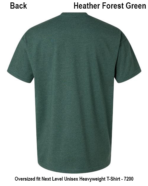 Back view of an oversized short-sleeve T-shirt in Heather Forest Green, shown on a white background with text labels. Custom over size shirt print Next Level 7200