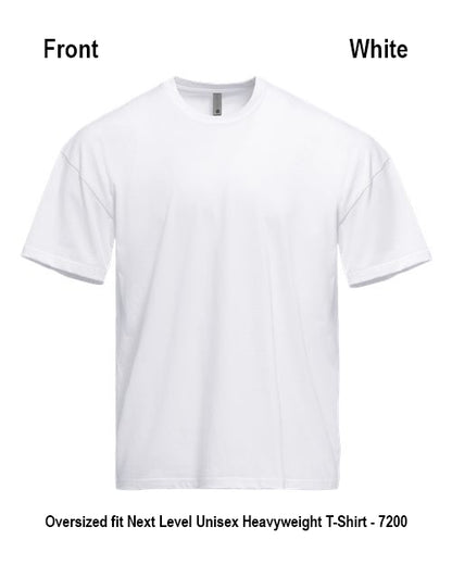 A plain white short-sleeve crewneck T-shirt shown from the front on a white background, with text labels reading 'Front' and 'White' and a bottom caption identifying it as an oversized fit unisex heavyweight T-shirt. Custom over size shirt print Next Level 7200